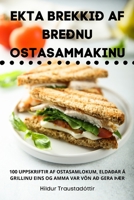 Ekta Brekkið AF Breðnu Ostasammakinu 1783570156 Book Cover