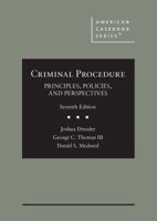 Criminal Procedure: Principles, Policies and Perspectives (American Casebook Series) 0314211195 Book Cover