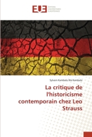 LA CRITIQUE DE L'HISTORICISME CONTEMPORAIN CHEZ LEO STRAUSS 6203415529 Book Cover