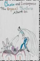 Choice and Consequence: The Original Thrillers 1976508517 Book Cover