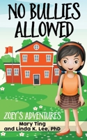 No Bullies Allowed 148397524X Book Cover