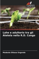 Lahe e adulterio tra gli Atetela nella R.D. Congo 6206111784 Book Cover