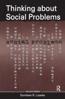 Thinking About Social Problems: An Introduction to Constructionist Perspectives (Social Problems and Social Issues) 1138539619 Book Cover