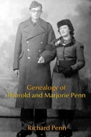 Genealogy of Thorold and Marjorie Penn 1546548211 Book Cover