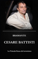 Cesare Battisti: La Primula Rossa del terrorismo (Inchieste) 1796998265 Book Cover