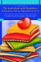What Every Teacher Should Know About The Individuals with Disabilities Education Act as Amended in 2004 (2nd Edition) (What Every Teacher Should Know about (Pearson)) 0137149115 Book Cover