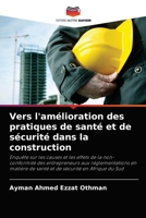 Vers l'amélioration des pratiques de santé et de sécurité dans la construction 6202781440 Book Cover