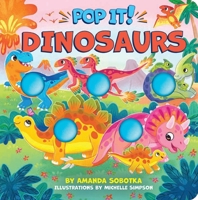Pop It! Dinosaurs 1400355168 Book Cover