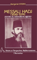 Messali Hadj (1898-1974): Pionnier du nationalisme algérien 2858025436 Book Cover