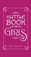 The Little Book for Girls 1440528969 Book Cover