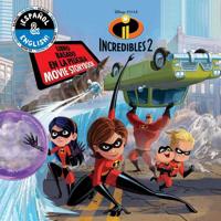 Disney/Pixar Incredibles 2: Movie Storybook / Libro basado en la película (English-Spanish) 1499809549 Book Cover