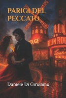 Parigi del peccato (Italian Edition) B0FNRD3Y5Q Book Cover