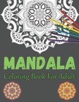 Mandala Coloring Book For Adult: 50 Stress Relieving Mandala Designs for Relaxation and Happiness B08T72QLK5 Book Cover