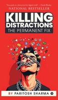 Killing Distractions: The Permanent Fix B0G59G26N6 Book Cover