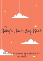 Baby Daily Log Book: Baby tracker journal | Baby feeding log | Newborn feeding chart | 185 pages, 7x10 inches | Paperback | orange background cloud suspended suspended gantry child star 1712671529 Book Cover