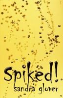 Spiked! 1842705202 Book Cover