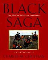 Black Saga: The African American Experience: A Chronology 0395687179 Book Cover