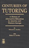 Centuries of Tutoring 0819176419 Book Cover