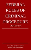 Federal Rules of Criminal Procedure; 2024 Edition 1640021477 Book Cover