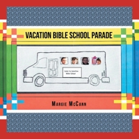 Vacation Bible School Parade 1664269746 Book Cover