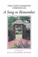 The Chava Diamond Chronicles: A Song to Remember 1450019218 Book Cover