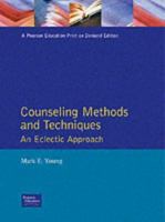 Counseling Methods and Techniques: An Eclectic Approach 0675213215 Book Cover