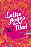 Lottie Biggs is (not) Mad 0330479733 Book Cover