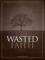 Wasted Faith 0974525332 Book Cover