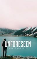 Unforeseen 1480979678 Book Cover