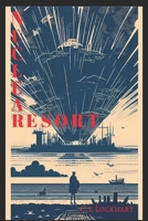 Nuclear Resort: A clean romance post-nuclear survival B0C88L69Y7 Book Cover