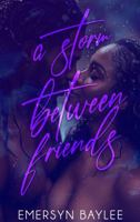 A Storm Between Friends B0FDRD3P5C Book Cover