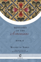 History of the Armenians: Volume 2 1923051229 Book Cover