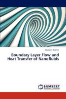 Boundary Layer Flow and Heat Transfer of Nanofluids 3659248037 Book Cover