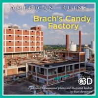 American Ruins: Brach's Candy Factory (View-Master Reel) 0984343857 Book Cover