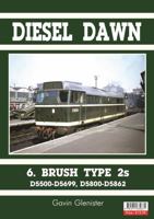Diesel Dawn Part 6: Brush Types 2s 1911703137 Book Cover