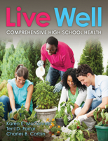 Live Well Comprehensive High School Health 1492591025 Book Cover