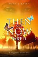 Then and Now - Part 2 1562298208 Book Cover