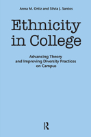Ethnicity in College: Advancing Theory, and Improving Diversity Practices on Campus 157922332X Book Cover