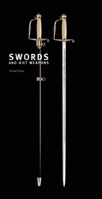 Swords and Hilt Weapons 1607106388 Book Cover
