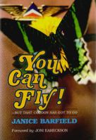 You can fly! 0310439205 Book Cover