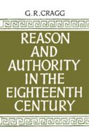 Reason and Authority in the Eighteenth Century 1107635055 Book Cover