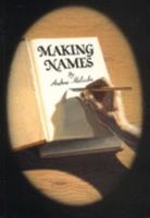 Making Names: Idea of Philosophy 1874222010 Book Cover