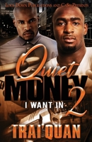 Quiet Money 2 1952936284 Book Cover