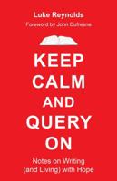 Keep Calm and Query On 0984293078 Book Cover