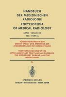 Rontgendiagnostik Der Oberen Speise- Und Atemwege, Der Atemorgane Und Des Mediastinums Teil 5a / Roentgendiagnosis of the Upper Alimentary Tract and Air Passages, the Respiratory Organs, and the Media 3642811698 Book Cover