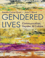 Gendered Lives (Wadsworth Series in Communication Studies)