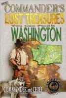 More Commander's Lost Treasures You Can Find In Washington: Follow the Clues and Find Your Fortunes! 1495950433 Book Cover