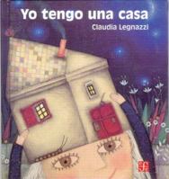 Yo Tengo Una Casa 9681664248 Book Cover