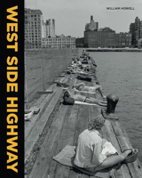 William Howell: West Side Highway B0GWQY2PN8 Book Cover