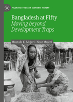 Bangladesh at Fifty: Moving beyond Development Traps 3030567907 Book Cover